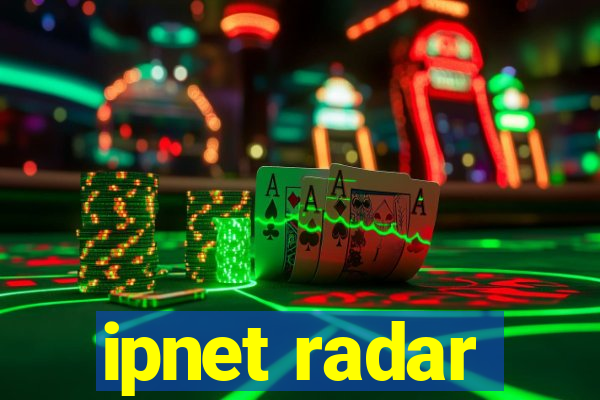 ipnet radar